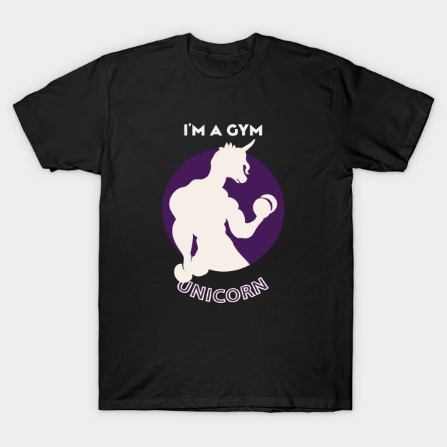 I'm A Gym Unicorn T-Shirt by Selva_design14